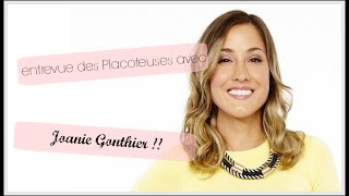 Entrevue avec Joanie Gonthier [upl. by Leonsis]