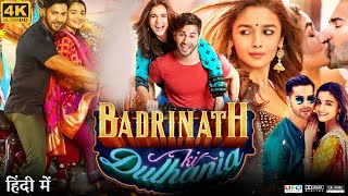 Badrinath Ki Dulhania Full Movie  Varun Dhawan  Alia Bhatt  Sahil Vaid  Review amp Facts HD [upl. by Lertram]