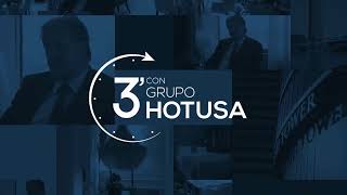 3 minutos con Grupo Hotusa Hablamos de las trabas administrativas [upl. by Aidualc276]