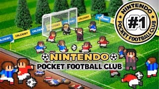 Nintendo Pocket Football Club  Entraînons Notre Equipe  Partie 1 [upl. by Aremaj]