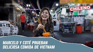 La animada noche vietnamita con bailes y comidas  Siempre Hay un Chileno  Canal 13 [upl. by Almeeta]