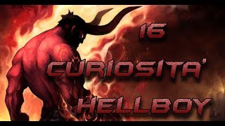 HELLBOY  16 CURIOSITÀ  COMICS\MOVIE [upl. by Emilia]