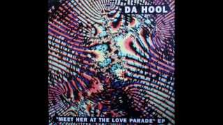 Da Hool  Meet Her At The Love Parade Original Mix [upl. by Ecinahc]