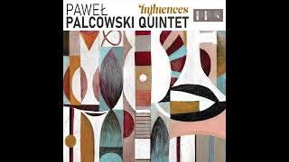 Paweł Palcowski Quintet  quotInfluencesquot  03 Ramona [upl. by Dronski793]