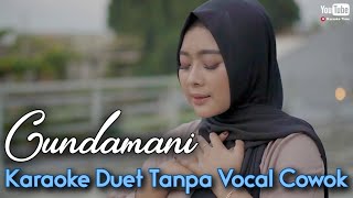 Cundamani Karaoke Duet Tanpa Vocal Cowok  Denny Caknan  Voc Mintul [upl. by Nomelif735]