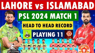 Lahore Qalandars vs Islamabad United PSL 2024 Match Details  Playing 11  Head to Head Record [upl. by Veriee]