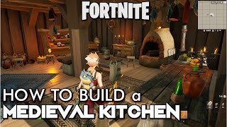 How to build Medieval Kitchen  Fortnite Creative [upl. by Maurene]