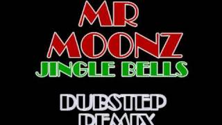 Mr Moonz  Jingle Bells Dubstep Remix [upl. by Pangaro]