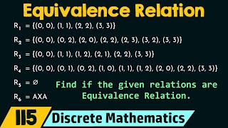 Equivalence Relation [upl. by Eelsnia754]