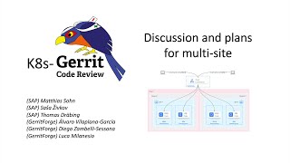 Kickoff of the k8sgerrit development for multisite [upl. by Nelsen]