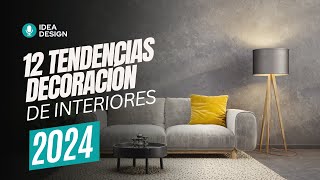 ✅ 12 TENDENCIAS DE DECORACIÓN DE INTERIORES 👉 2024 [upl. by Sucerdor]