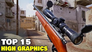 Top 15 Realistic Games for Android and iOS 2024  Best High Graphics Games for Android [upl. by Bern]