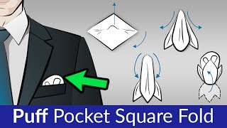 Pocket Square Made Easy The Fastest Way to Fold the Puff Fold [upl. by Kolnos]