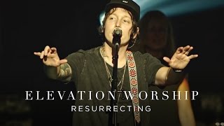 Resurrecting  Official Lyric Video  Elevation Worship [upl. by Nevarc958]