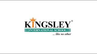 Kingsley international School Song [upl. by Elnukeda]