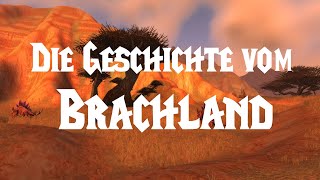 Die Geschichte vom Brachland  Geschichten aus Azeroth [upl. by Akemahs750]