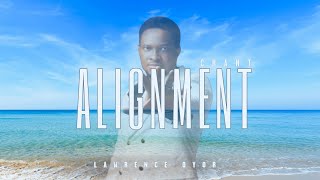 Alignment Anthem  Pastor Lawrence Oyor [upl. by Atiuqrehs420]