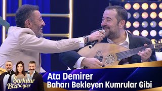 Ata Demirer  Baharı Bekleyen Kumrular Gibi [upl. by Fowkes]