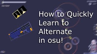 How to Alternate in osu [upl. by Dory]