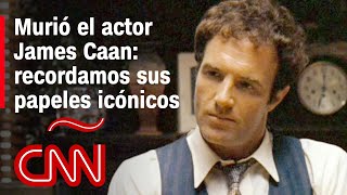 Murió James Caan estos son sus papeles más icónicos en el cine [upl. by Aylmer]