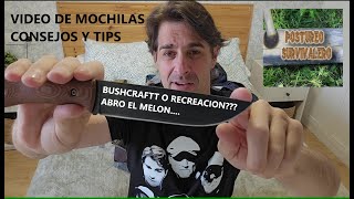 QUE MOCHILA DE MONTE NECESITO  BUSHCRAFT O RECREACION Y OTRAS HIERBAS [upl. by Pokorny301]