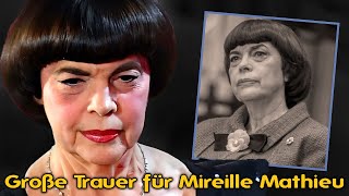 Große Trauer für Mireille Mathieu – Ihr einsames Leben und ihr ultimativer Schmerz [upl. by Melentha278]