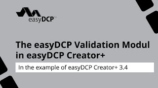 The easyDCP Creator  Validation Module [upl. by Attenal40]