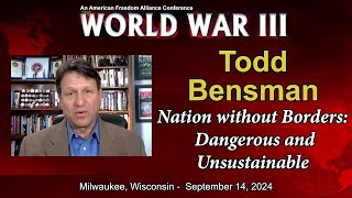 Todd Bensman A Nation without Borders Dangerous and Unsustainable [upl. by Ethelbert420]