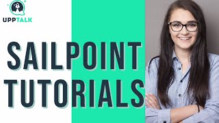 Sailpoint Tutorial  SailPoint Training Demo  Sailpoint Tutorial for Beginner  Upptalk [upl. by Gifford878]