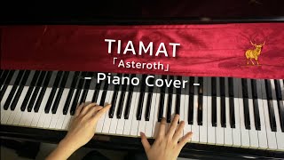 TIAMAT「Asteroth」 Piano Cover [upl. by Piper]