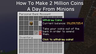 How To Get 2 Million Coins From Minions A Day  Skyblock From Scratch Ep12 [upl. by Asseret453]