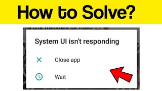 How to Fix System UI Isnt Responding  system ui isnt responding android [upl. by Florry]