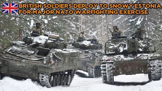 British soldiers deploy to snowy Estonia for major Nato warfighting exercise [upl. by Gunilla50]