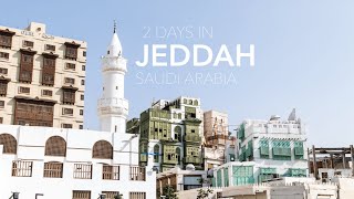 2 Days in Jeddah  Saudi Arabia Travel Vlog [upl. by Enair869]