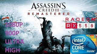 Assassins Creed III Remastered  Core 2 Quad Q8400 Oc  RX 550  1080P900P [upl. by Persis740]