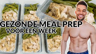 GEZONDE EN SNELLE MEAL PREP VOOR EEN WEEK [upl. by Tihw]