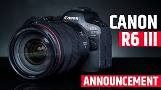 Canon EOS R6 Mark III  This Flagship Announce On May 2024 [upl. by Isa]