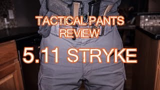 511 Stryke Pants Review  Tactical Pants  511 Tactical [upl. by Schellens]