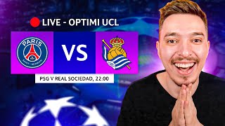 REACTIONAM LIVE LA PSG 20 REAL SOCIEDAD OPTIMILE CHAMPIONS LEAGUE CONTINUA [upl. by Moshell6]