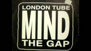 London Tube  Mind The Gap Techno Mix [upl. by Roshelle37]