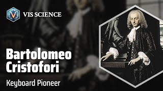 Bartolomeo Cristofori The Piano Innovator  Scientist Biography [upl. by Kcim312]