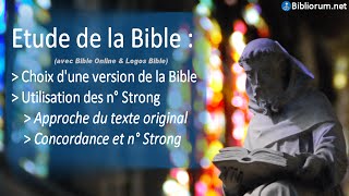 Etude de la Bible avec La Bible Online et Logos Bible en utilisant les n° Strong [upl. by Rolfe]