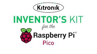 Kitronik Inventors Kit for Raspberry Pi Pico [upl. by Blinny]