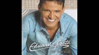 Eduardo Costa  No Buteco I 2005 Álbum Completo [upl. by Uba]