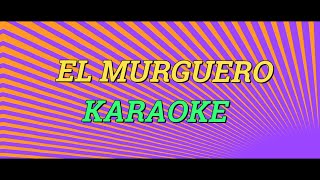 El Murguero  Los Auténticos Decadentes karaoke [upl. by Sinai]