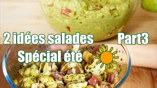 2 idées salades  Spécial été ☀️Part3 [upl. by Aihgn]