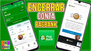 COMO ENCERRAR CONTA NO PAGBANK  BANCO DIGITAL  pelo app [upl. by Bores]