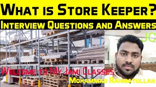 Store keeper interview questions and answerswhat is store keeper most demanding job in dubai [upl. by Lazaruk]