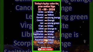 Todays lucky color for your zodiac sign 21092024 shorts astrology horoscope luckycolor [upl. by Banwell]