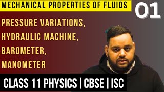 Mechanical Properties of Fluid 01Pressure variations BarometerManometerPhysics Class 11CBSEISC [upl. by Nemlaz844]